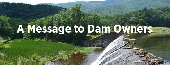 A message to dam owners