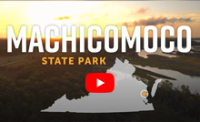 YouTube videos for Machicomoco State Park